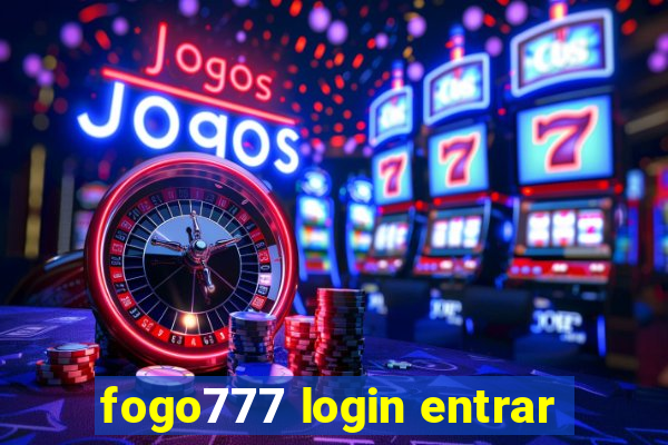 fogo777 login entrar